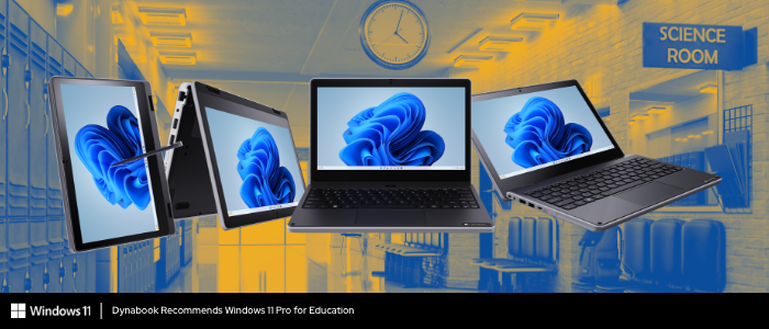 Dynabook Elevates Hybrid Learning with Dynabook E11 Series Windows 11 Pro Laptops for K-12 Education